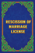 RESCISSION OF MARRIAGE LICENSE